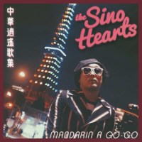 The Sino Hearts: Mandarin A-Go-Go -   - (Vinyl / Pop...