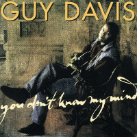 Guy Davis: You Dont Know My Mind -   - (CD / Titel: Q-Z)