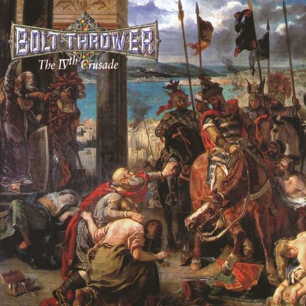 Bolt Thrower: The IVth Crusade -   - (CD / Titel: Q-Z)