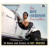 Various Artists: The Roy Orbison Connection - Bear Family...