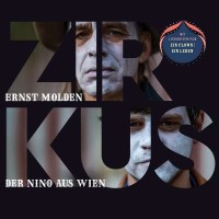 Ernst Molden & Der Nino aus Wien: Zirkus (180g) -...