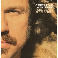 Christian Steiffen: Arbeiter der Liebe - It Sounds  - (LP...