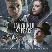 Prague FILMharmonic Orchestra: Labyrinth Of Peace (DT:...