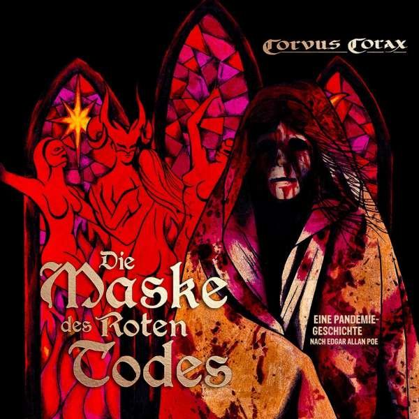 Corvus Corax: Die Maske des roten Todes: Eine Pandemie-Geschichte nach Edgar Allan Poe - BEHßMOKUM  - (CD / Titel: A-G)