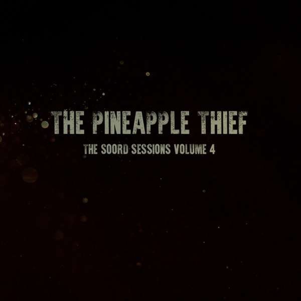 The Pineapple Thief: The Soord Sessions Volume 4 (180g) (Dark Green Vinyl) - Kscope  - (Vinyl / Pop (Vinyl))