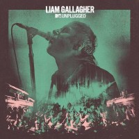 Liam Gallagher: MTV Unplugged (Live At Hull City Hall) -...