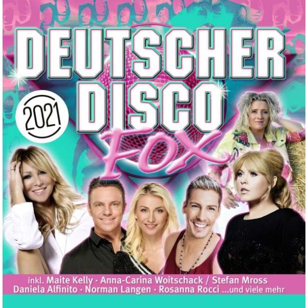 Kelly,Maite-Wendler,Michael-Stereoact: Deutscher Disco Fox 2021 - zyx  - (CD / Titel: A-G)