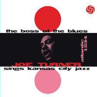 Big Joe Turner (1911-1985): The Boss Of The Blues (180g)...