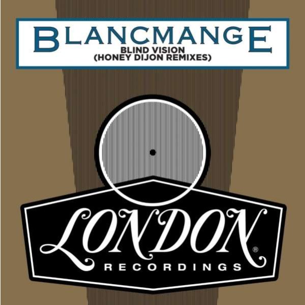 Blancmange: Blind Vision (Honey Dijon Remixes) - London  - (Vinyl / Maxi-Single 12")