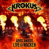 Krokus: Adios Amigos: Live @ Wacken 2019 - Columbia  -...