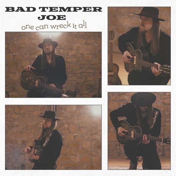 Bad Temper Joe: One Can Wreck It All - Timezone  - (CD / Titel: H-P)