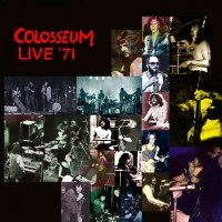 Colosseum: Live 71: Canterbury, Brighton & Manchester...