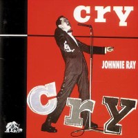 Johnnie Ray (1927-1990): Cry - Bear Family  - (CD /...