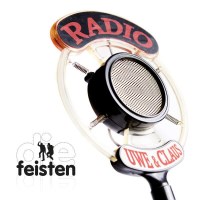 Die Feisten: Radio Uwe & Claus - Hüa  - (CD / R)