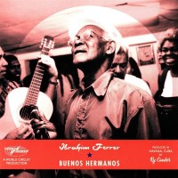 Ibrahim Ferrer: Buenos Hermanos (remastered) (180g)...