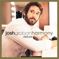 Josh Groban: Harmony (Deluxe Edition) - Reprise  - (CD /...