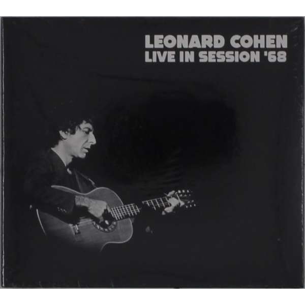 Leonard Cohen (1934-2016): Live In Session 68 - Timeline  - (CD / Titel: H-P)