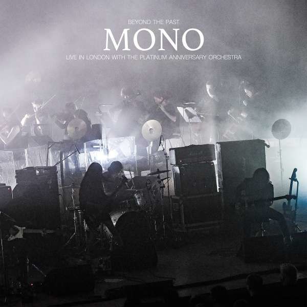 Mono (Japan): Beyond The Past: Live In London With The Platinum Anniversary Orchestra - Pelagic  - (CD / Titel: A-G)