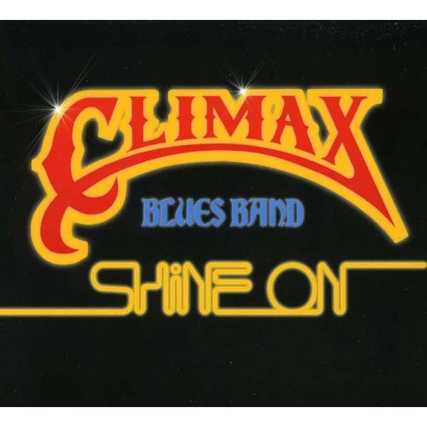 Climax Blues Band (ex-Climax Chicago Blues Band): Shine On - Repertoire  - (CD / Titel: Q-Z)