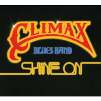 Climax Blues Band (ex-Climax Chicago Blues Band): Shine...