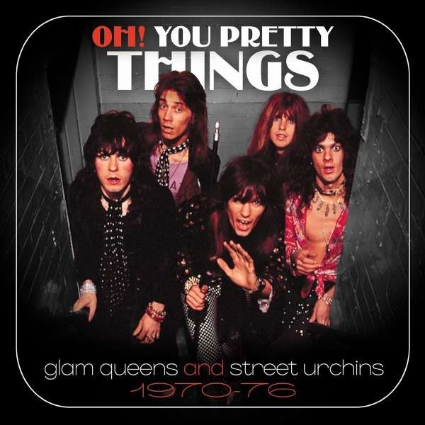 Various Artists: Oh! You Pretty Things: Glam Queens And Street Urchins - Cherry Red  - (CD / Titel: H-P)