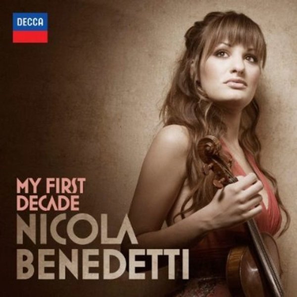 Nicola Benedetti: My First Decade -   - (CD / Titel: H-P)