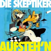 Die Skeptiker: Aufstehn - Destiny  - (Vinyl / Pop (Vinyl))