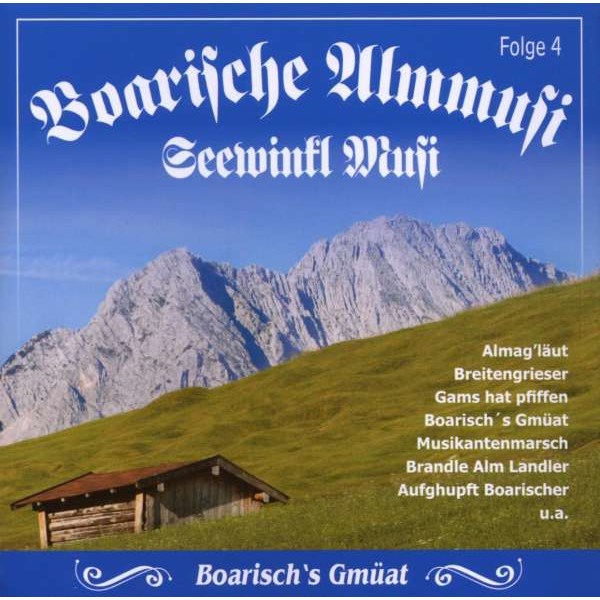 Boarische Almmusi: Boarischs Gmüat - Bogner  - (CD / Titel: A-G)