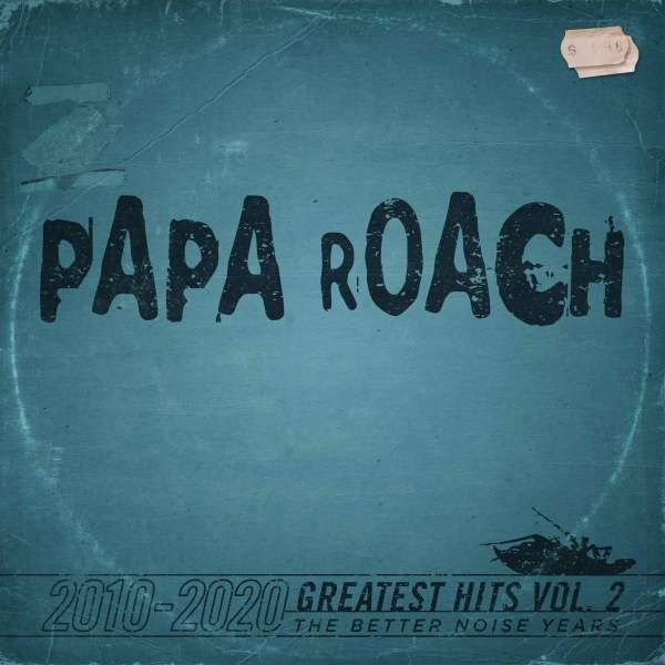 Papa Roach: Greatest Hits Vol. 2: The Better Noise Years - Better Noise  - (CD / Titel: A-G)