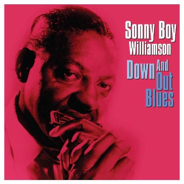 Sonny Boy Williamson II.: Down And Out Blues (180g) -   - (Vinyl / Rock (Vinyl))