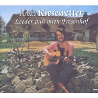 Knut Kiesewetter (1941-2016): Leeder vun mien Fresenhof -...