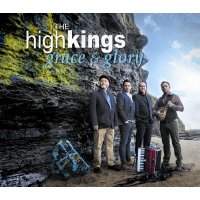 The High Kings: Grace & Glory - Celtic Collections  -...