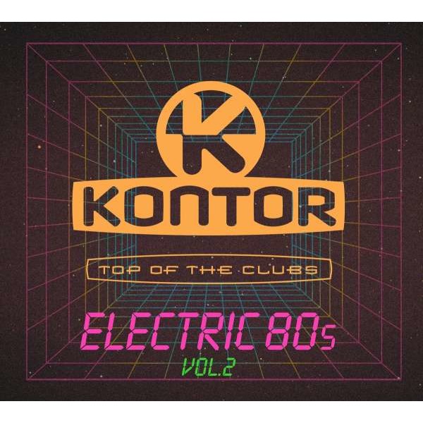 Kontor Top Of The Clubs - Electric 80s Vol. 2 - Kontor  - (CD / Titel: H-P)