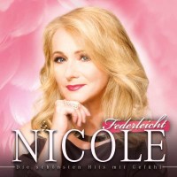 Nicole: Federleicht (Die schönsten Hits mit...