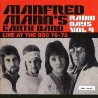 Manfred Mann: Radio Days Vol 4 - Live At The BBC 70 - 73...