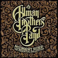 The Allman Brothers Band: Midnight Rider: The Essential...