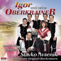 Igor Oberkrainer: Die größten Hits von Slavko...