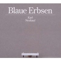 Karl Neukauf: Blaue Erbsen - Timezone  - (CD / Titel: A-G)