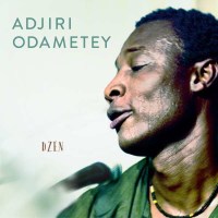 Adjiri Odametey: Dzen -   - (CD / Titel: A-G)