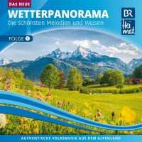 BR Heimat: Das neue Wetterpanorama 1 - Bogner  - (CD /...