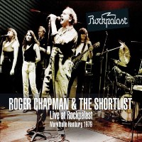 Roger Chapman: Live At Rockpalast - Markhalle Hamburg,...