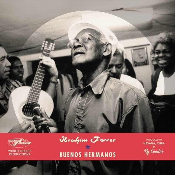 Ibrahim Ferrer: Buenos Hermanos (Special Edition) - BMG Rights  - (CD / Titel: A-G)