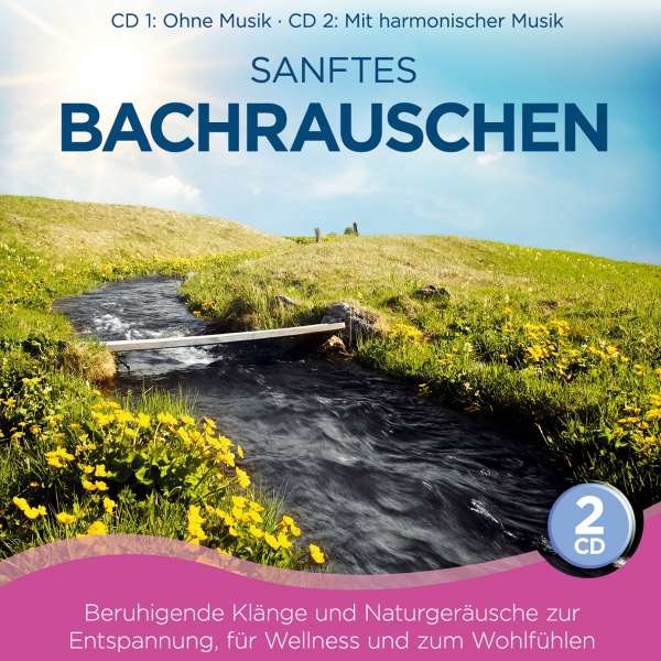 Sanftes Bachrauschen -   - (CD / Titel: Q-Z)