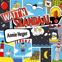 Annie Heger: Wattn Skandaal ! -   - (CD / Titel: Q-Z)