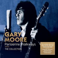 Gary Moore: Parisienne Walkways: The Collection - BMG...