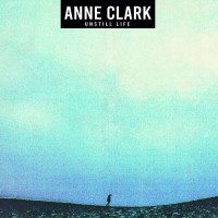 Anne Clark: Unstill Life - Anne Clark  - (Vinyl / Rock...