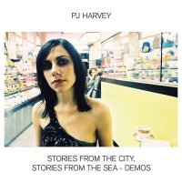 PJ Harvey: Stories From The City, Stories From The Sea -...