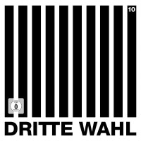 Dritte Wahl: 10 (Limited Special Edition) - Dritte Wahl...