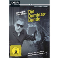 Kriminalfälle ohne Beispiel: Die Dominas-Bande -...