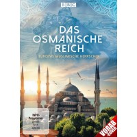 Das Osmanische Reich - Europas muslimische Herrscher -...